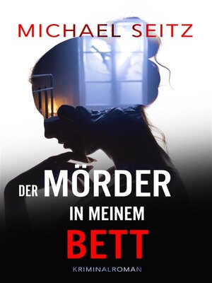 cover image of Der Mörder in meinem Bett